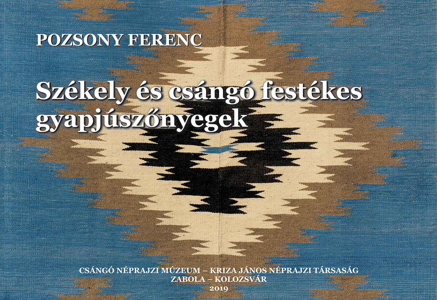 [Szekler and Csángó Painted Carpets] Székely és csángó festékes gyapjúszőnyegek